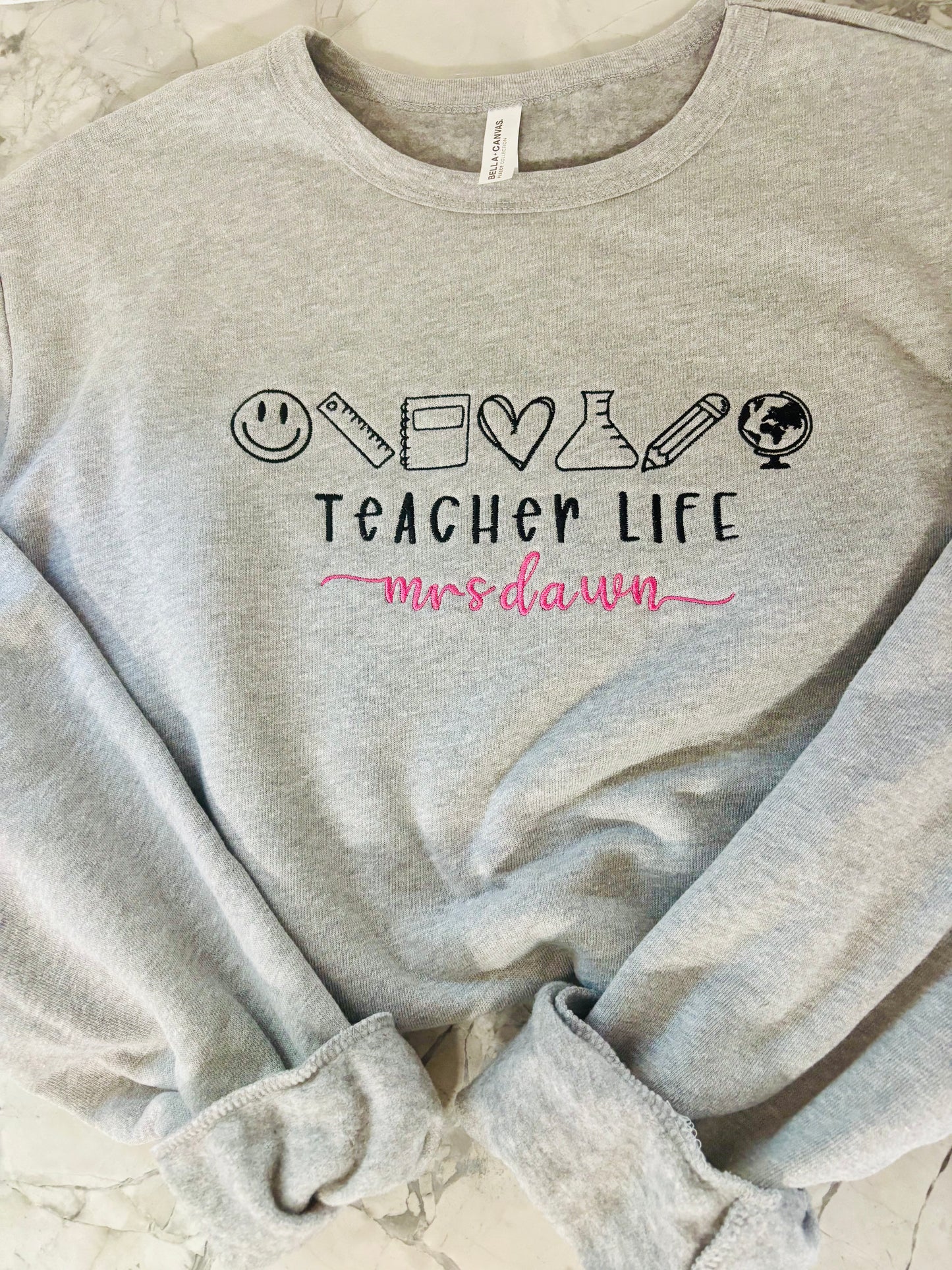 Teacher Life Embroidered Sweatshirt