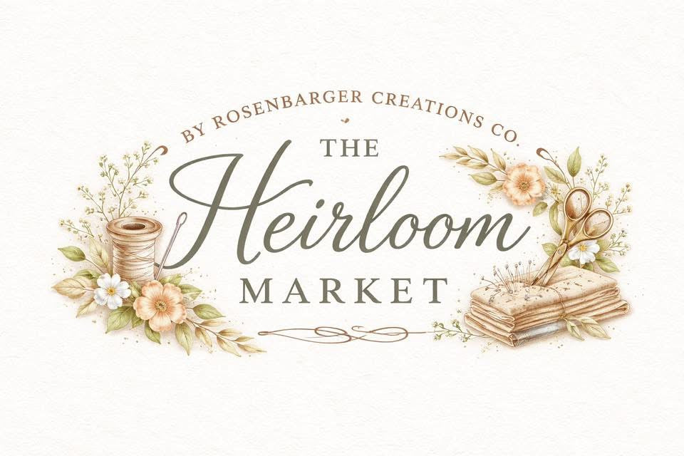 The Heirloom Market by Rosenbarger Creations Co.