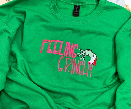 Feeling Grinchy - Embroidered Sweatshirt