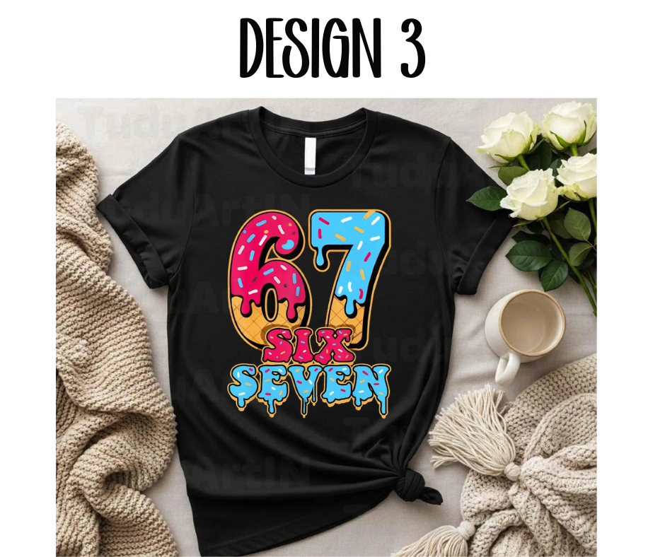 67 Birthday Shirt!