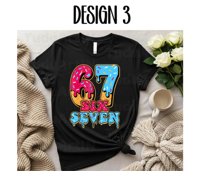 67 Birthday Shirt!