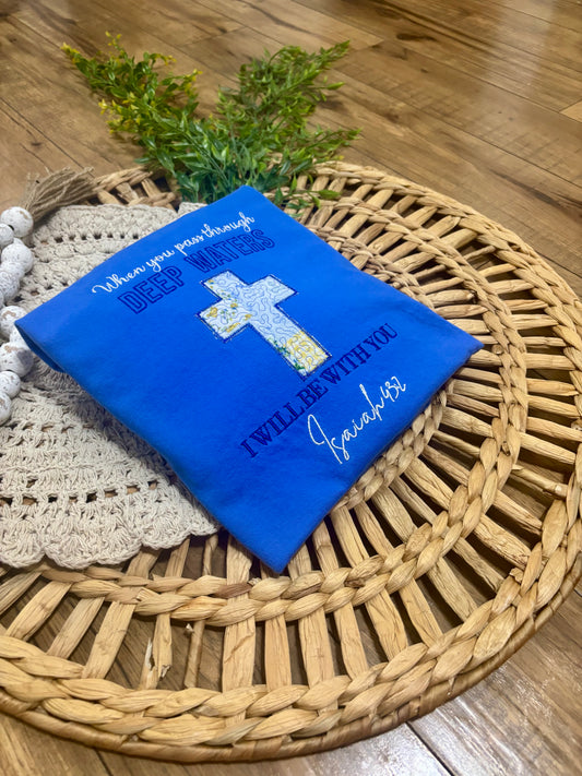 Isaiah 43:2 Embroidered T-Shirt