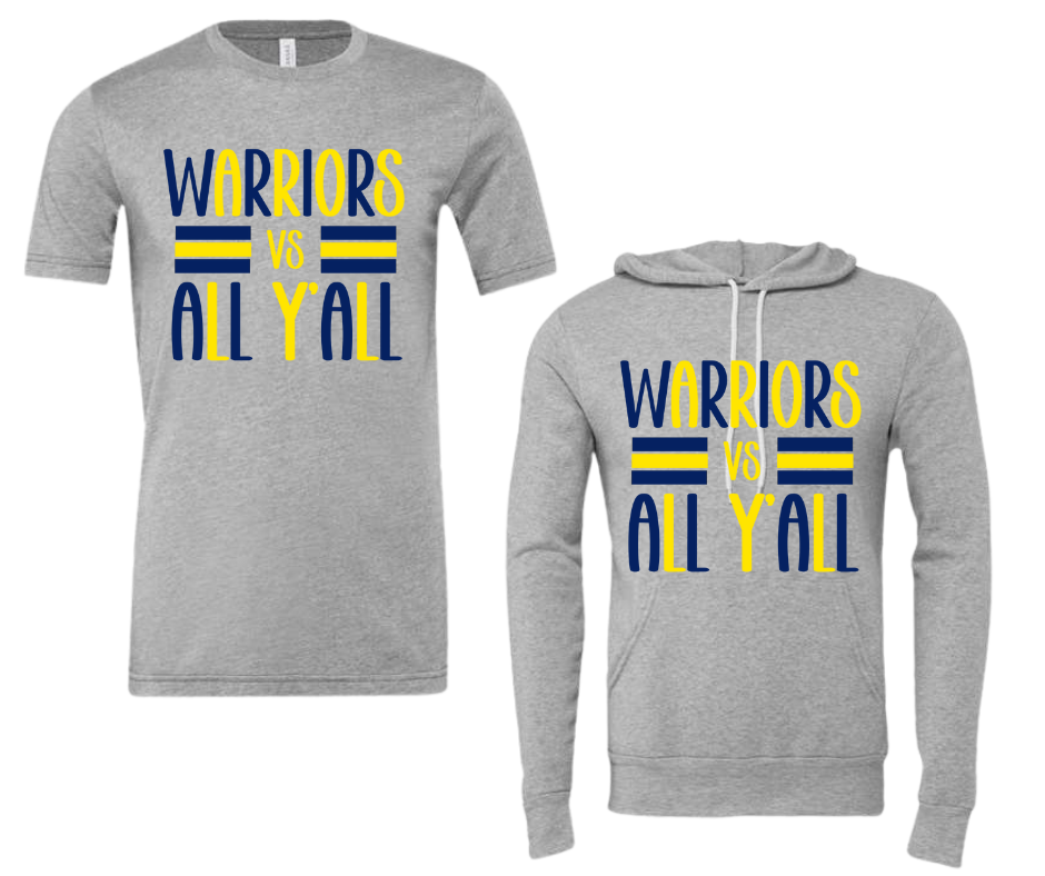 Us vs Y'all - Warriors Edition (Bella & Canvas)