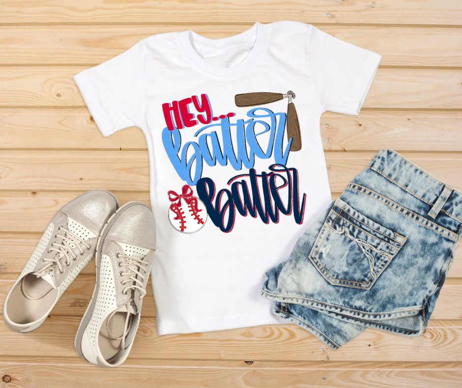 Hey Batter Batter - Printed T-Shirt